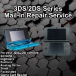 3DS/2DS Series - Mail in Repair Service